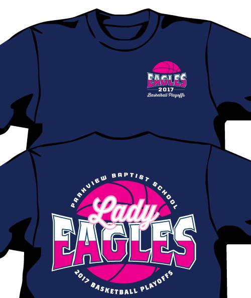 PBS Lady Eagles Basketball Playoff Shirts - Parkview Baptist SchoolParkview  Baptist School
